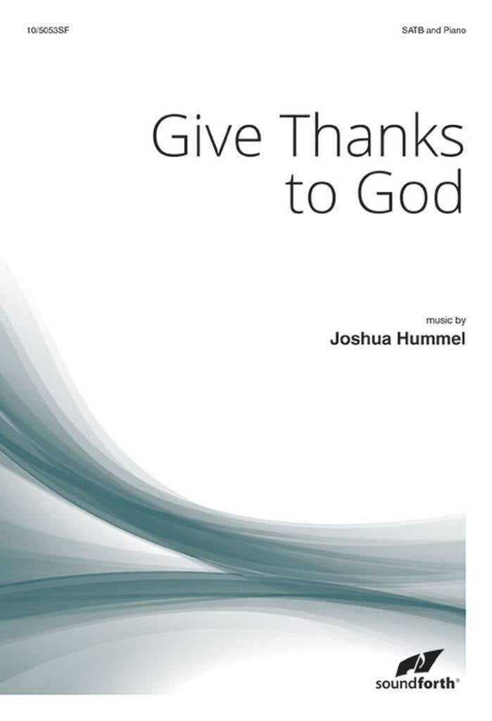 Give Thanks To God